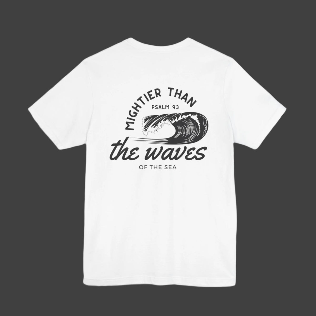 Mightier Than The Waves Of The Sea Bible Verse Adult Short Sleeve Tee