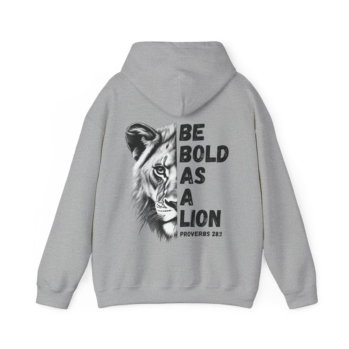 Be Bold As A Lion Christian Hoodie, Proverbs Bible Verse Hooded Sweatshirt, Lion Graphic Faith Based Sweatshirt