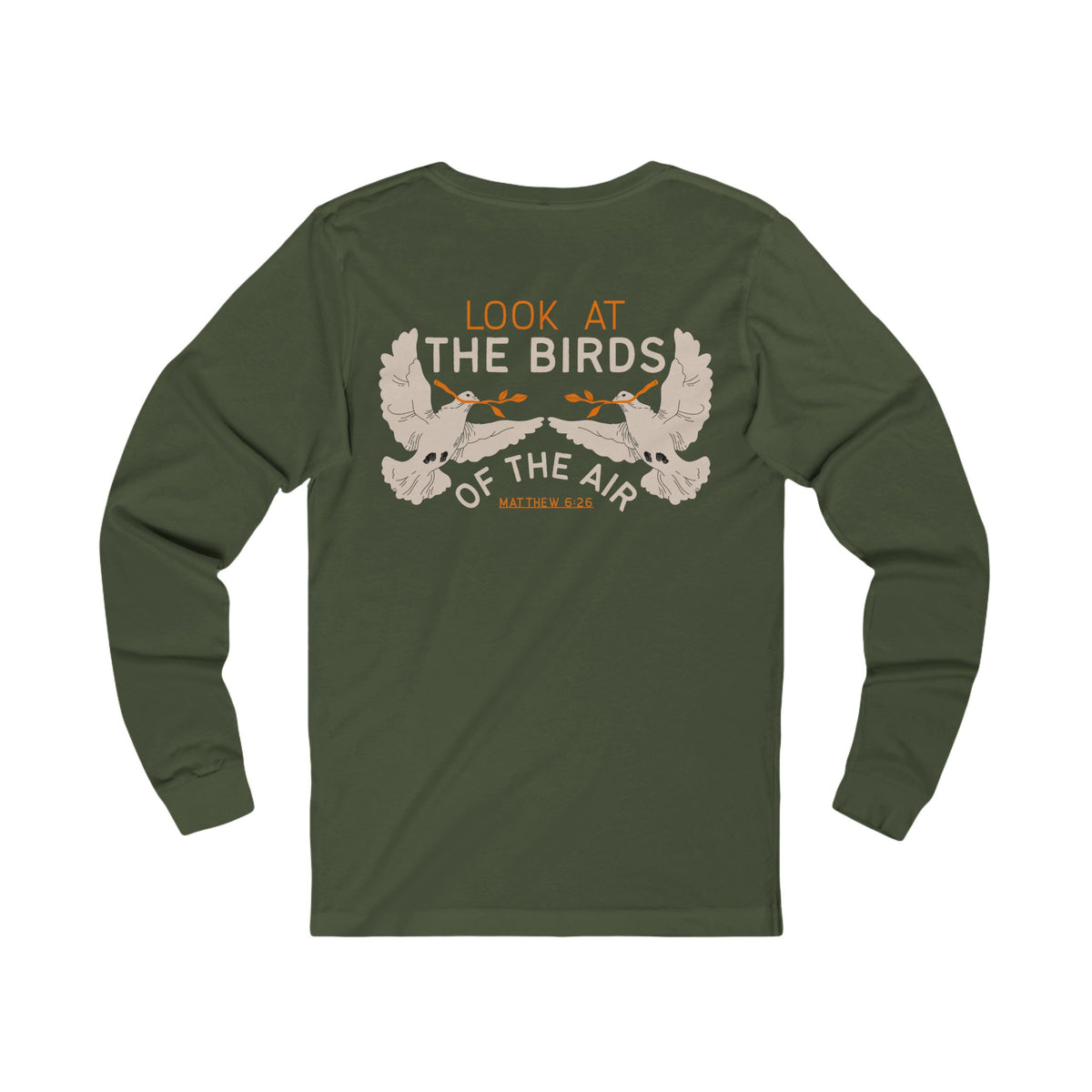 Look at the Birds Of The Air Long Sleeve Tee — Matthew 6:26 Christian Cross Scripture Shirt