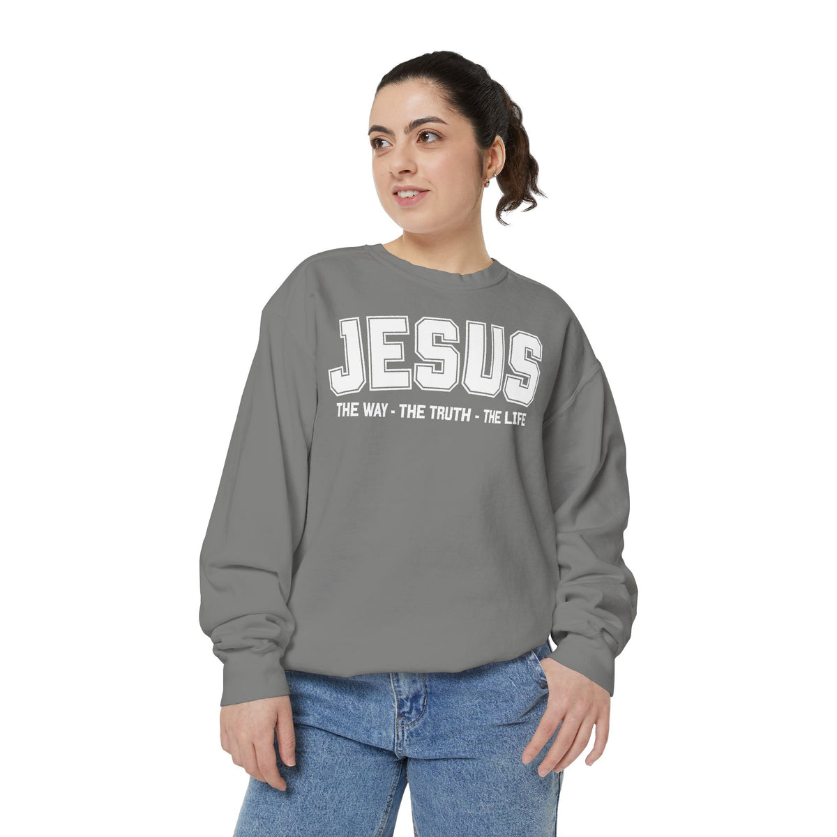 Jesus The Way, The Truth, The Life Crewneck Sweatshirt, Faith Apparel, Religious Sweatshirt, Inspirational Wear