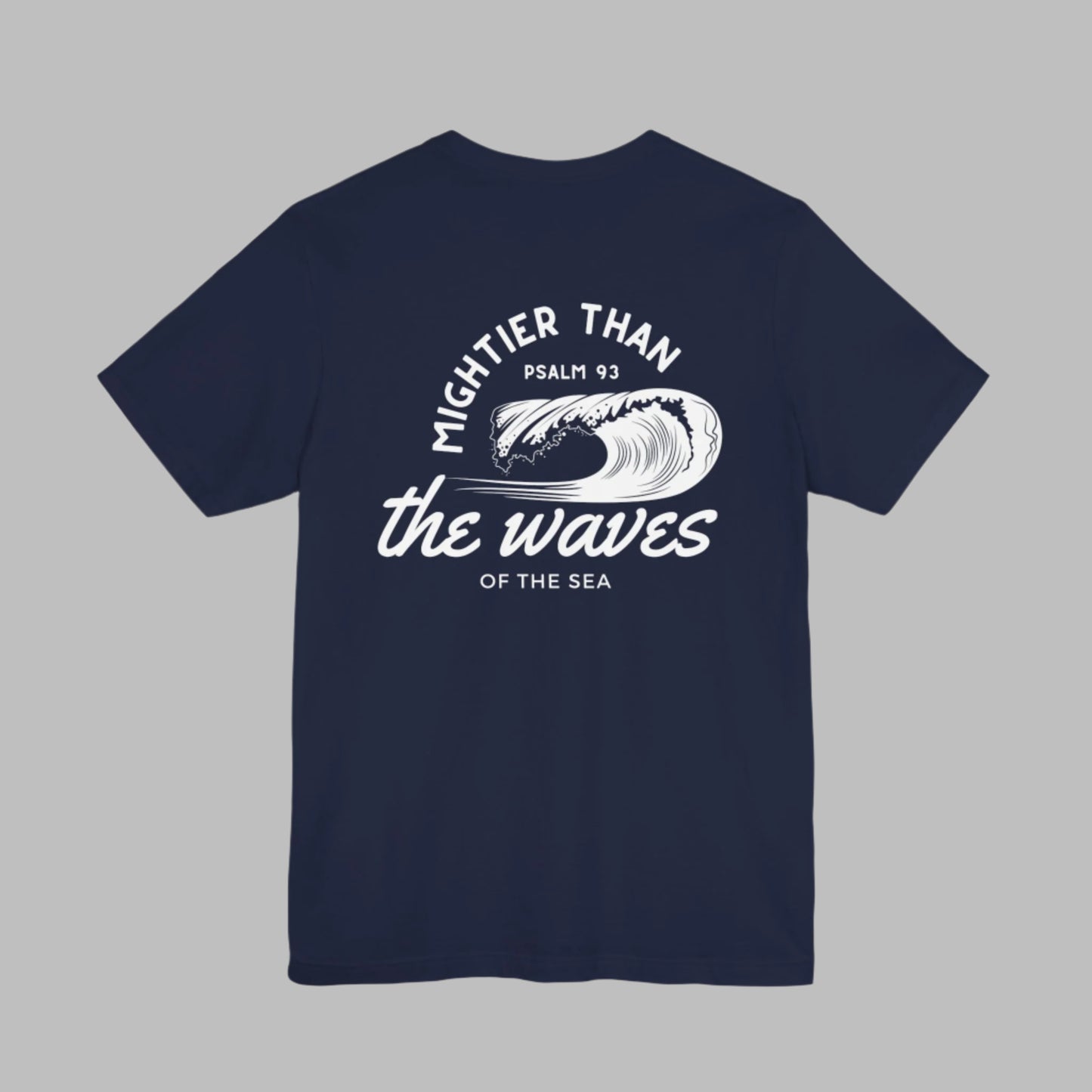 Mightier Than The Waves Of The Sea Bible Verse Adult Short Sleeve Tee