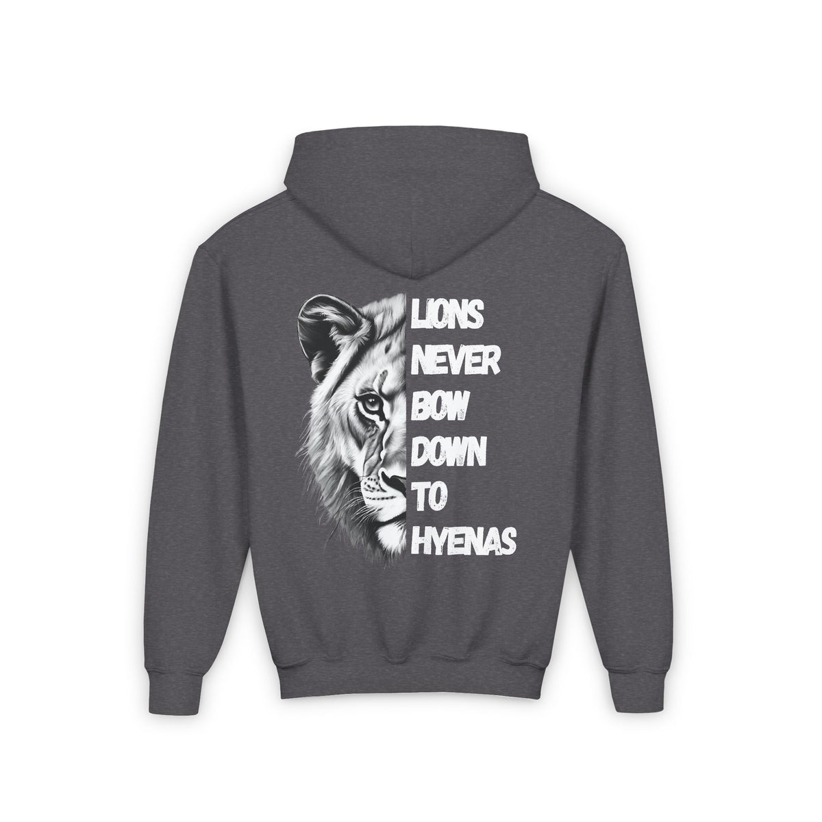 Kids Lions Never Bow Down To Hyenas Hooded Sweatshirt