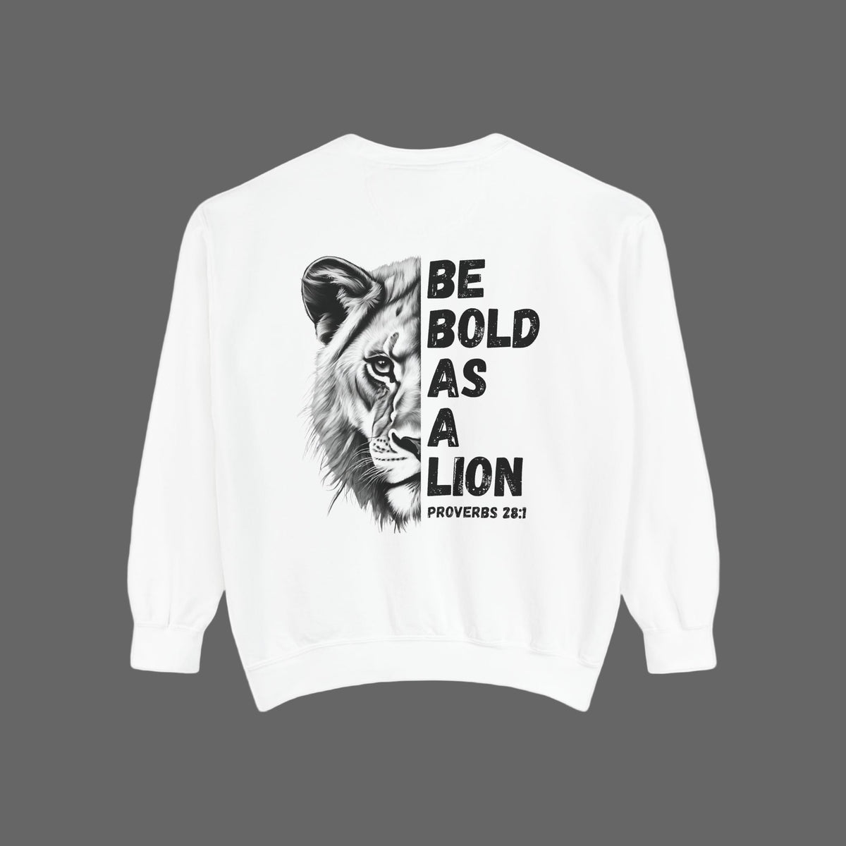 Be Bold As A Lion Christian Premium Crewneck Sweatshirt, Faith Based Proverbs Bible Verse Sweatshirt