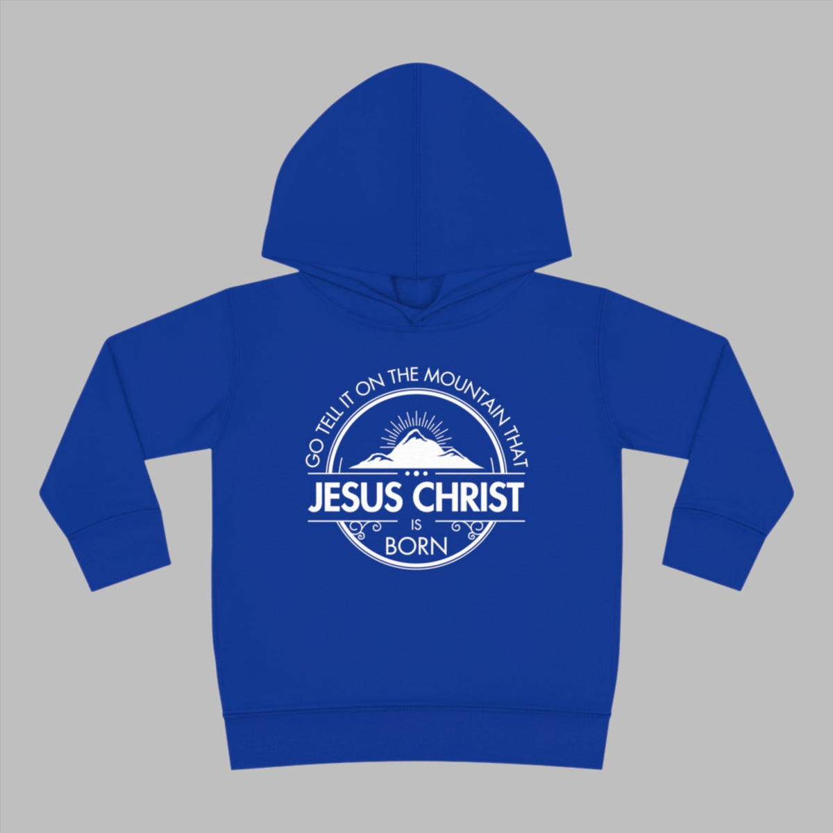 Toddler Go Tell It On The Mountain Jesus Hoodie. Toddler Christian Pullover Fleece Hoodie