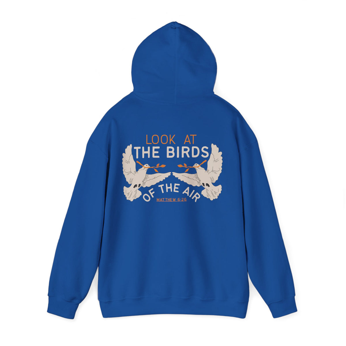 Look At The Birds of the Air Hoodie — Cross Hooded Sweatshirt, Christian Graphic Pullover