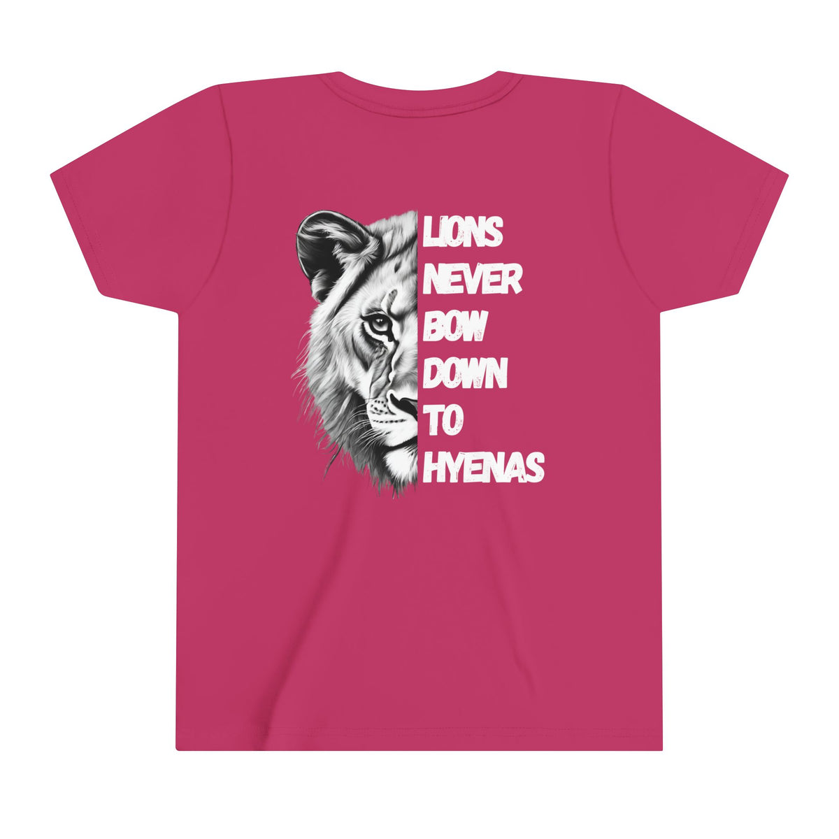 Kids Lions Never Bow Down To Hyenas Short Sleeve Tee