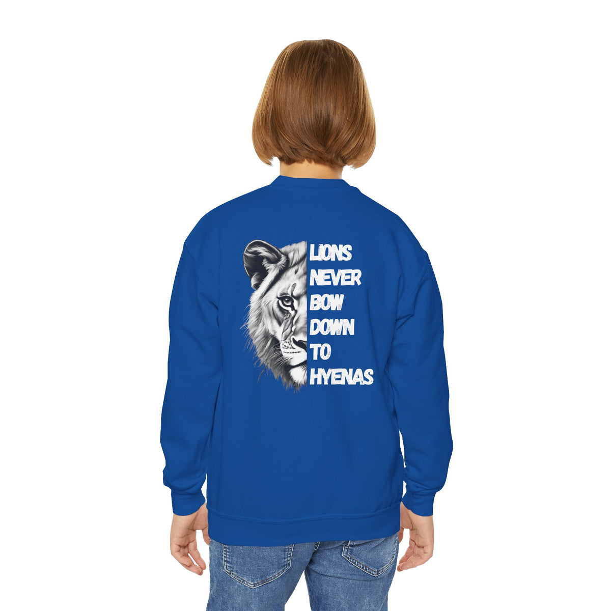 Kids Lions Never Bow Down To Hyenas Youth Crewneck Sweatshirt
