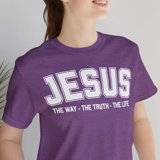 Jesus The Way The Truth The Life Christian T-Shirt | John 14:6 Faith Tee
