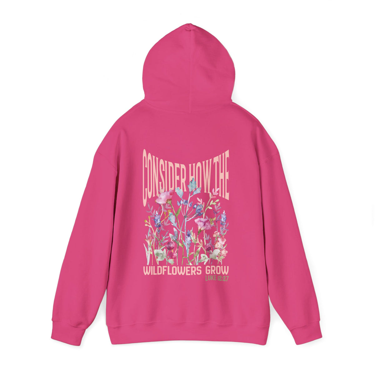 Consider How the Wildflowers Grow Bible Verse Hoodie, Christian Floral Hooded Sweatshirt