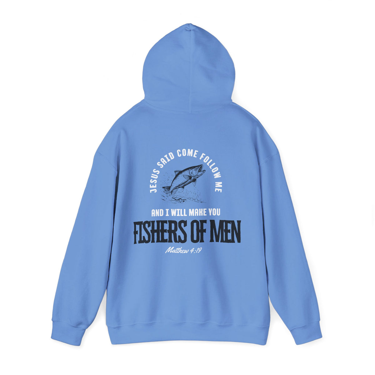 Fishers Of Men Scripture Hooded Sweatshirt, Heavyweight Jesus Inspired Bible Verse Hoodie