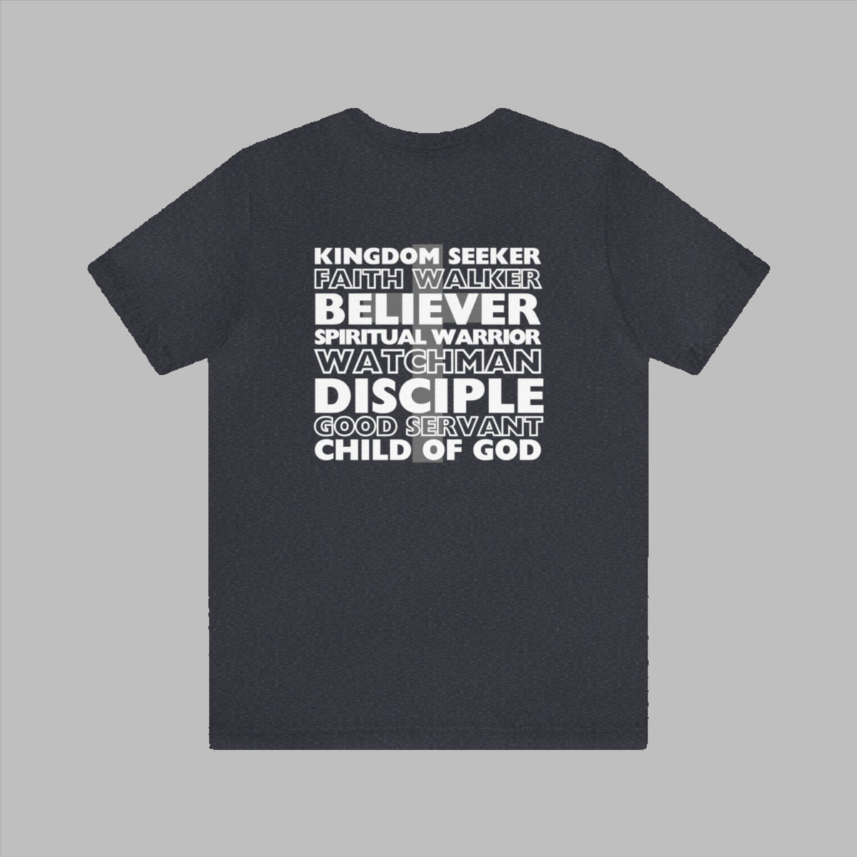 Kingdom Seeker, Faith Walker, Believer, Spiritual Warrior, Watchman, Disciple, Good Servant, Child Of God. This gorgeous Christian crew neck t-shirt has a large faith based design on the back with a cross behind the various names for Children of God. With a subtle cross design on the front, you can wear your faith boldly with this Cataldo Creations short sleeve tee!
