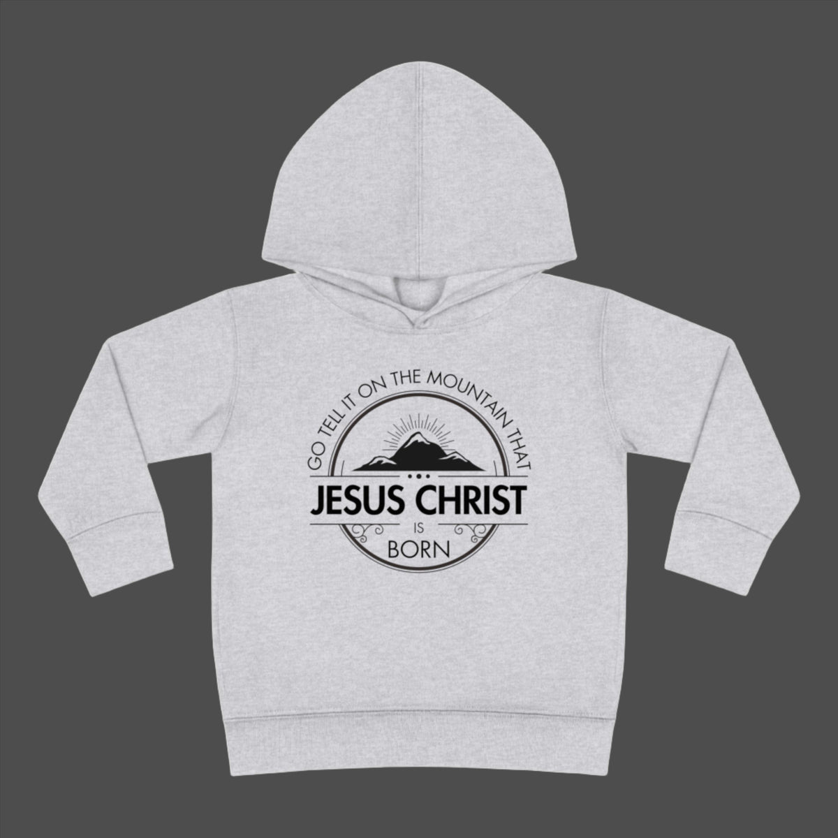 Toddler Go Tell It On The Mountain Jesus Hoodie. Toddler Christian Pullover Fleece Hoodie