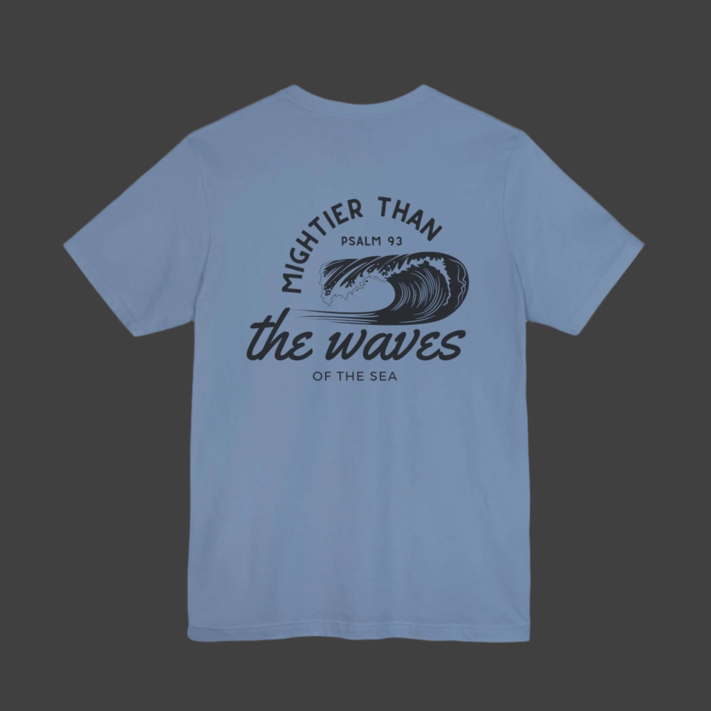 Mightier Than The Waves Of The Sea Bible Verse Adult Short Sleeve Tee