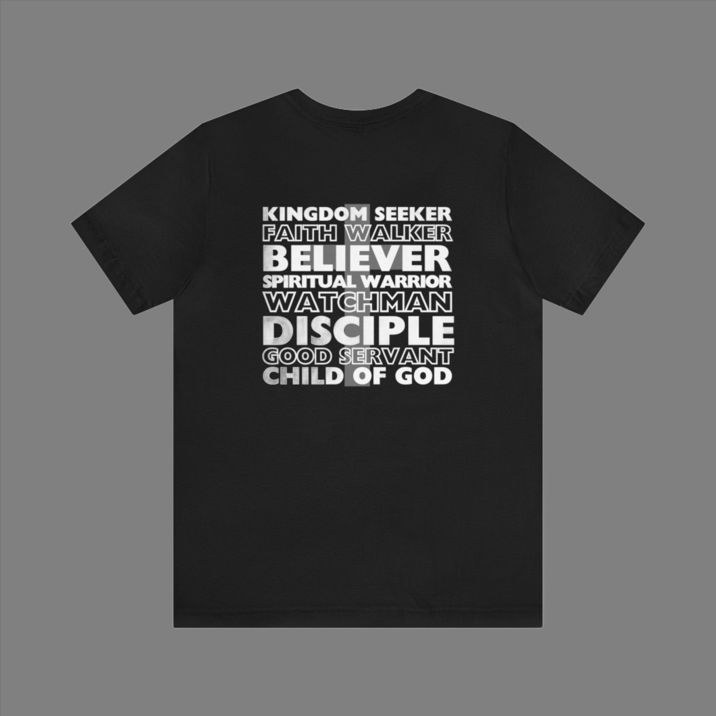 Kingdom Seeker, Faith Walker, Believer, Spiritual Warrior, Watchman, Disciple, Good Servant, Child Of God. This gorgeous Christian crew neck t-shirt has a large faith based design on the back with a cross behind the various names for Children of God. With a subtle cross design on the front, you can wear your faith boldly with this Cataldo Creations short sleeve tee!
