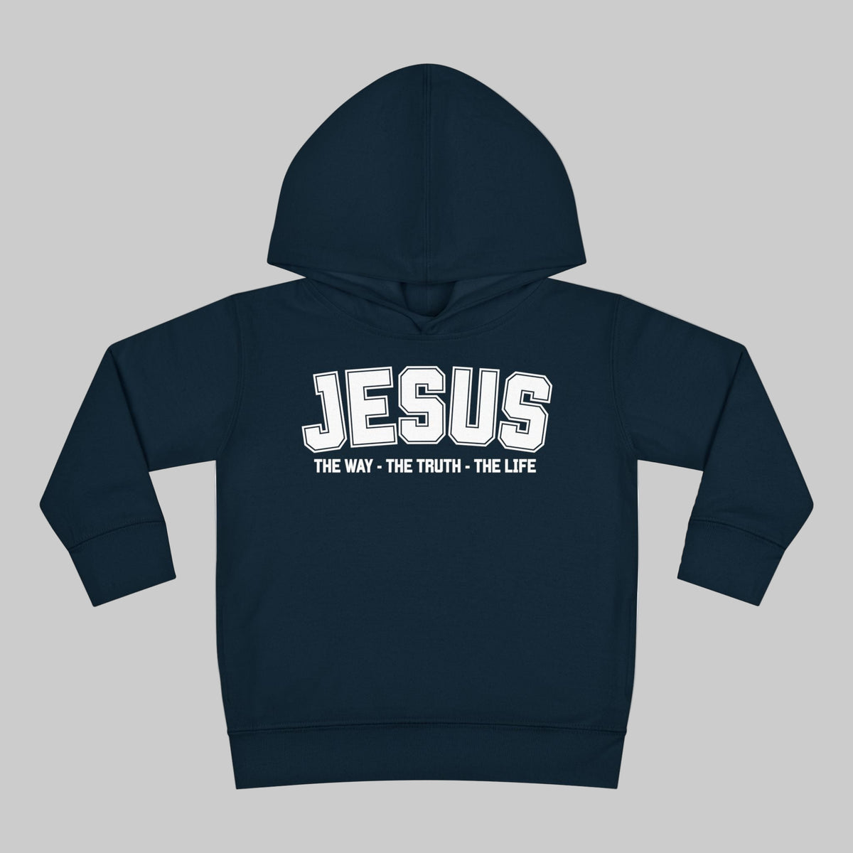 Toddler Jesus The Way, The Truth, The Life Pullover Fleece Hoodie, Christian Jesus Hoodie For Toddlers