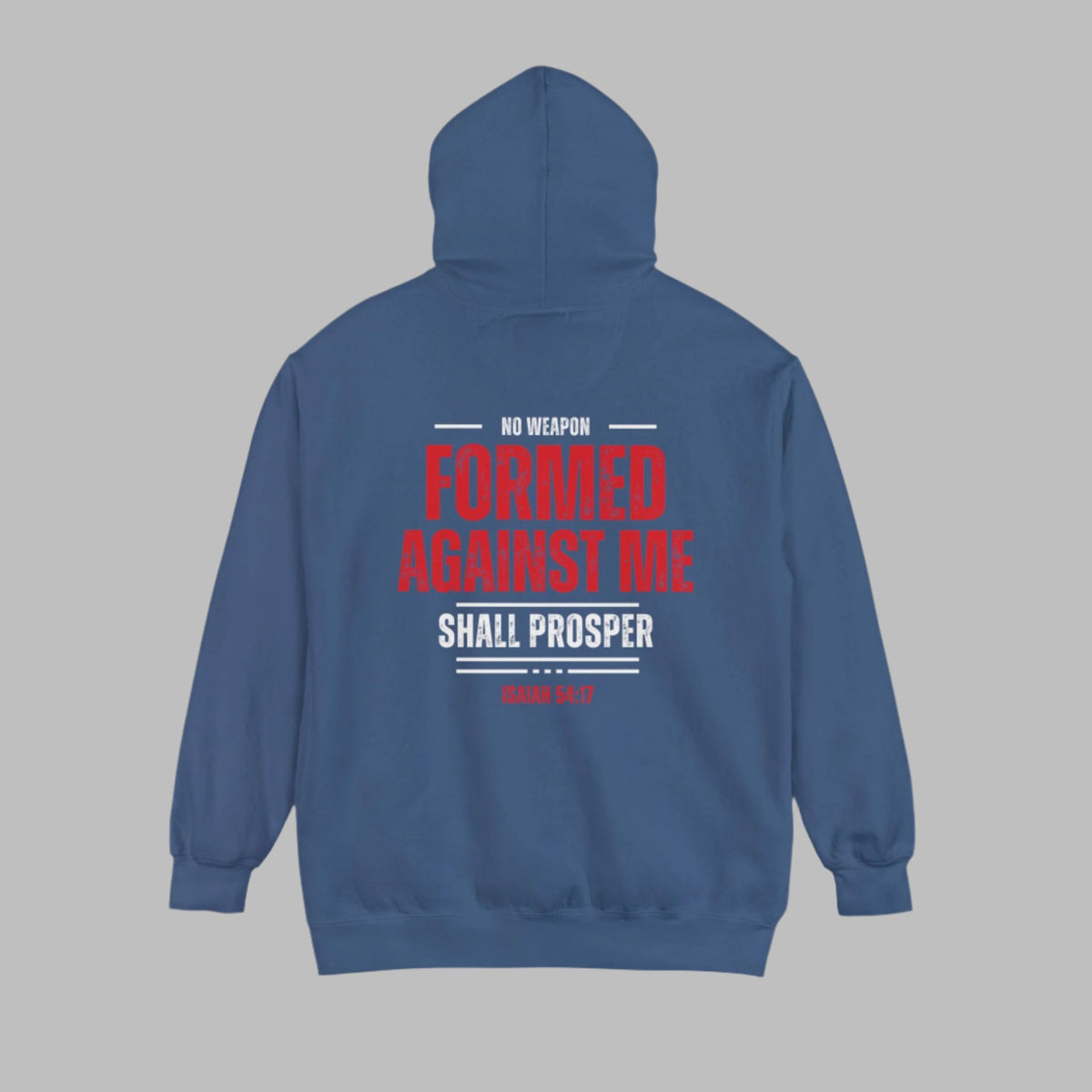 No Weapon Formed Against Me Shall Prosper Bible Verse Premium Hoodie