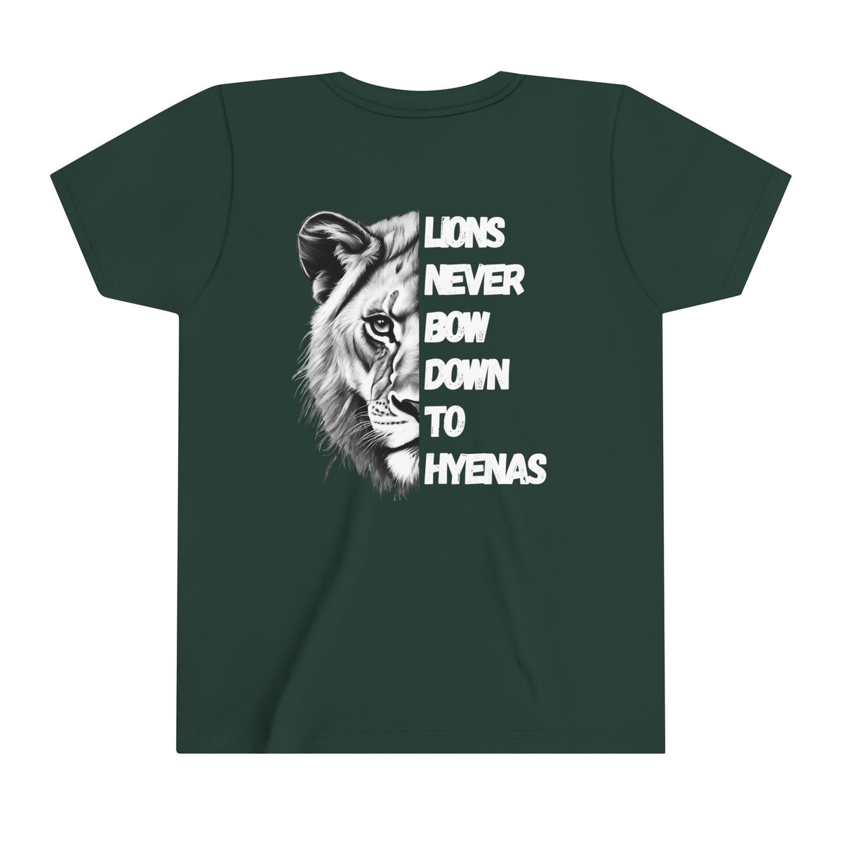 Kids Lions Never Bow Down To Hyenas Short Sleeve Tee