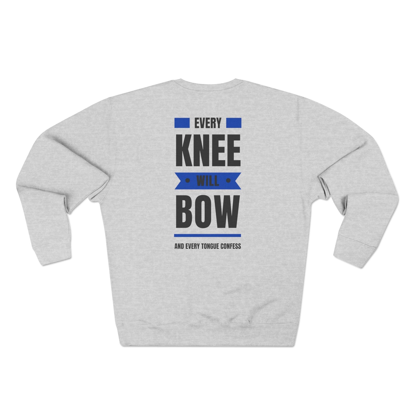 Super Soft Every Knee Will Bow Jesus Crewneck Sweatshirt