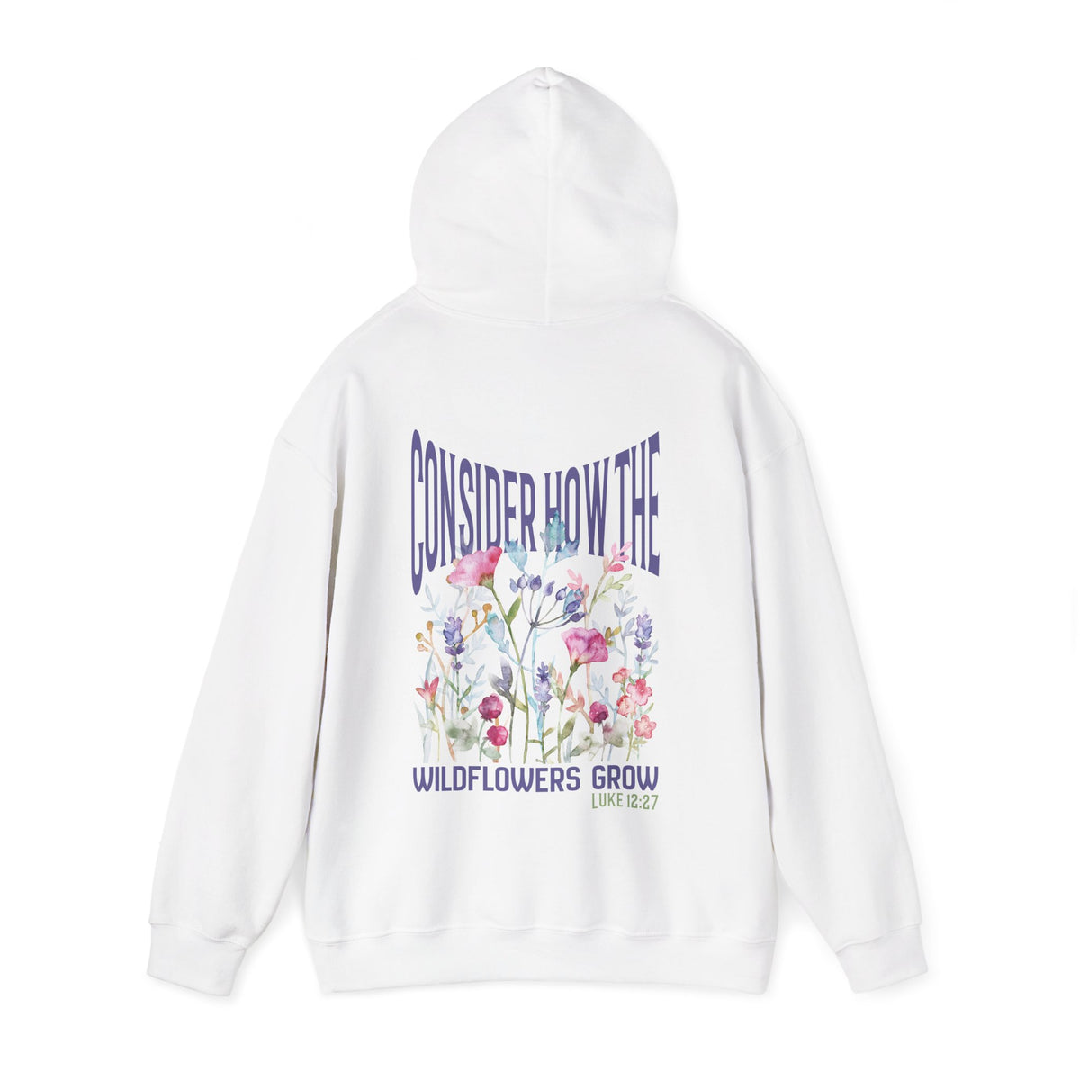 Consider How the Wildflowers Grow Bible Verse Hoodie, Christian Floral Hooded Sweatshirt