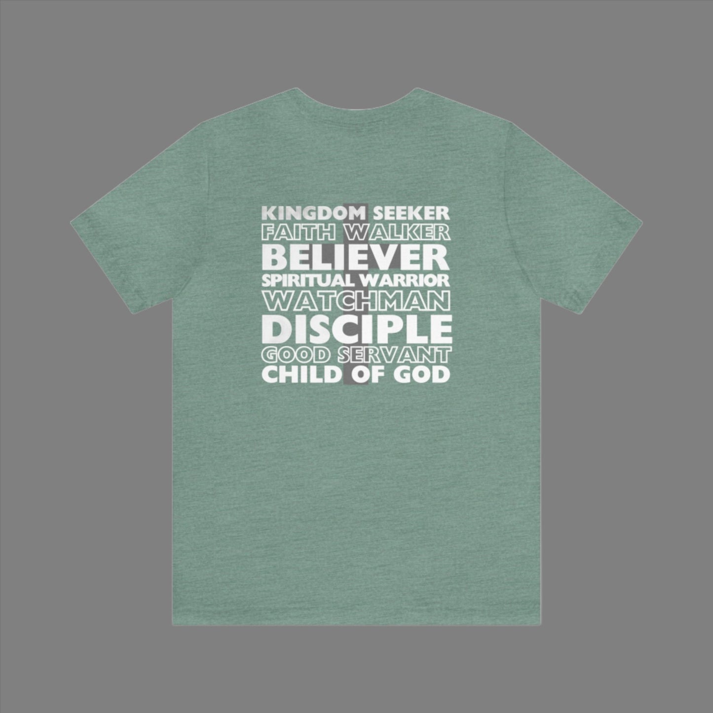 Kingdom Seeker, Faith Walker, Believer, Spiritual Warrior, Watchman, Disciple, Good Servant, Child Of God. This gorgeous Christian crew neck t-shirt has a large faith based design on the back with a cross behind the various names for Children of God. With a subtle cross design on the front, you can wear your faith boldly with this Cataldo Creations short sleeve tee!