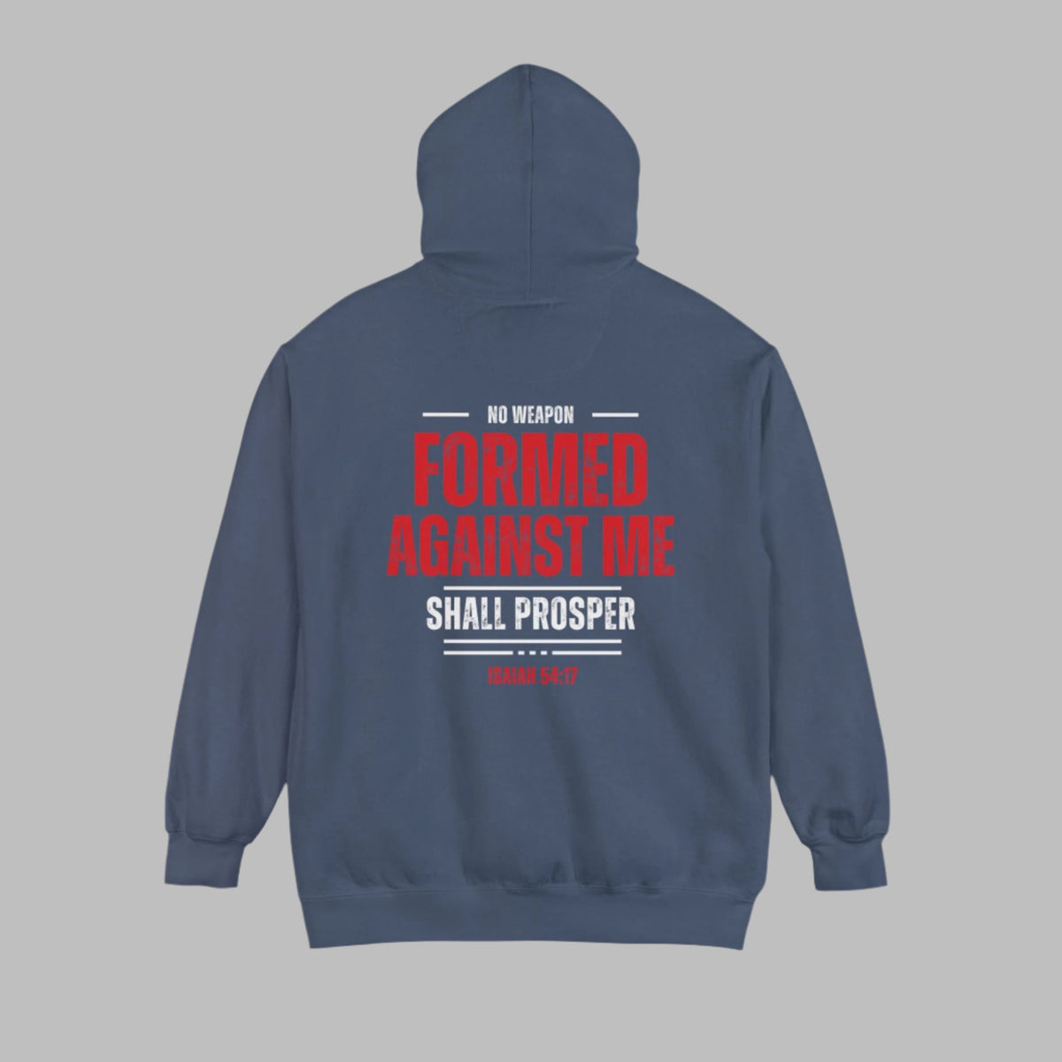 No Weapon Formed Against Me Shall Prosper Bible Verse Premium Hoodie