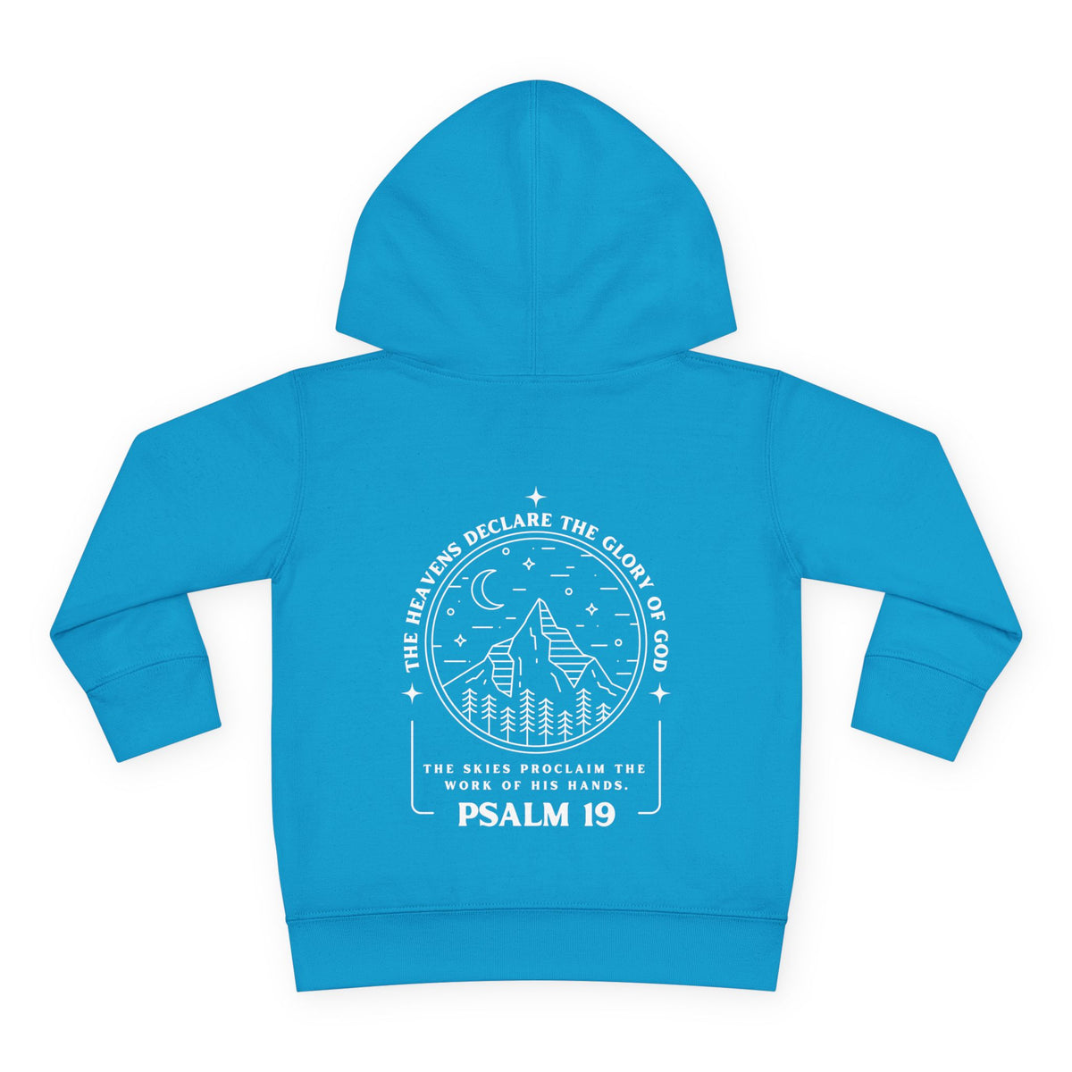 Toddler Psalm 19 'The Heavens Declare The Glory Of God' Pullover Fleece Hoodie, Christian Toddler Hooded Sweatshirt