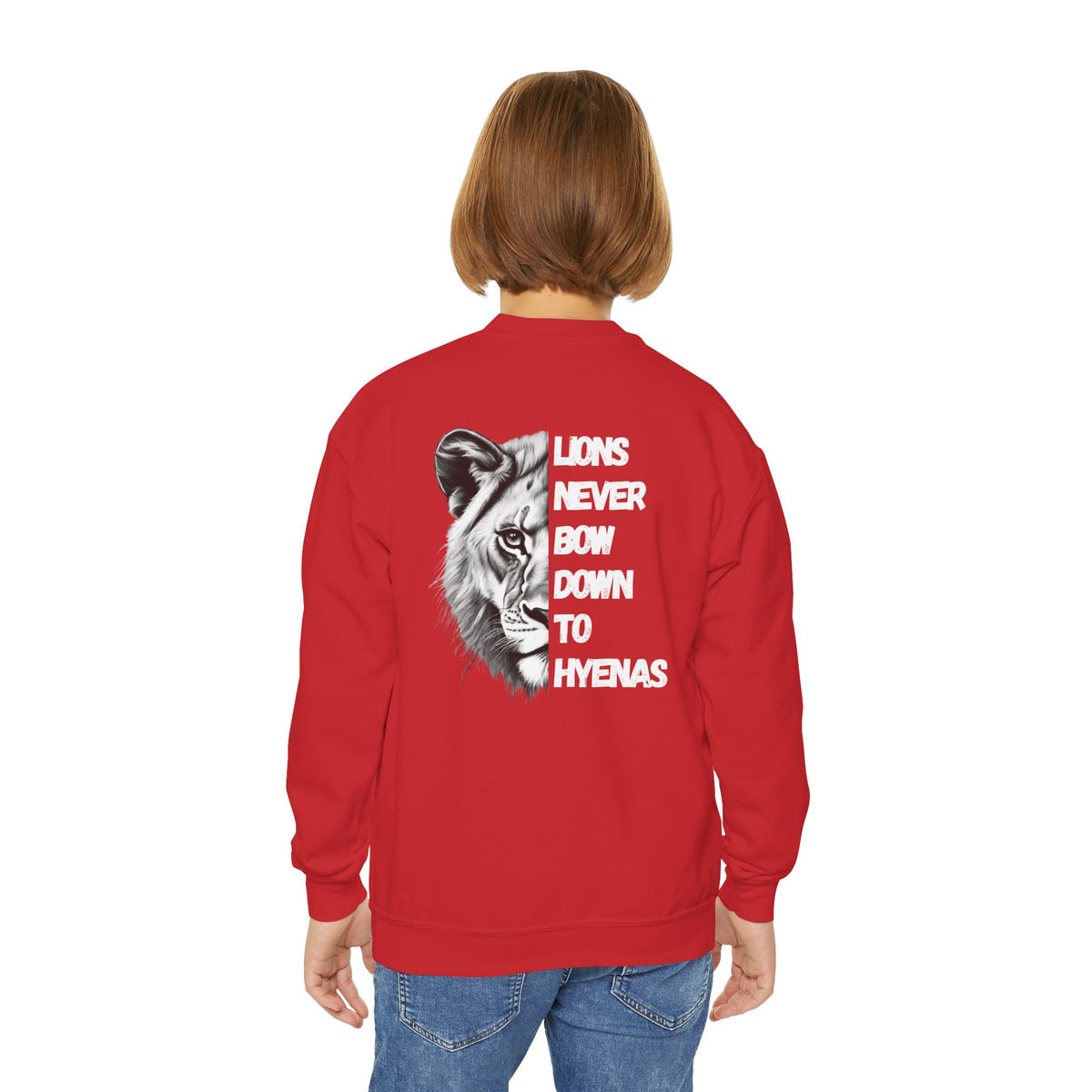 Kids Lions Never Bow Down To Hyenas Youth Crewneck Sweatshirt