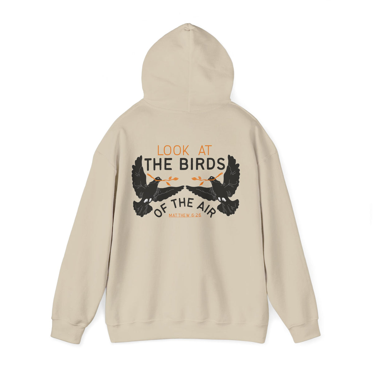 Look At The Birds of the Air Hoodie — Cross Hooded Sweatshirt, Christian Graphic Pullover