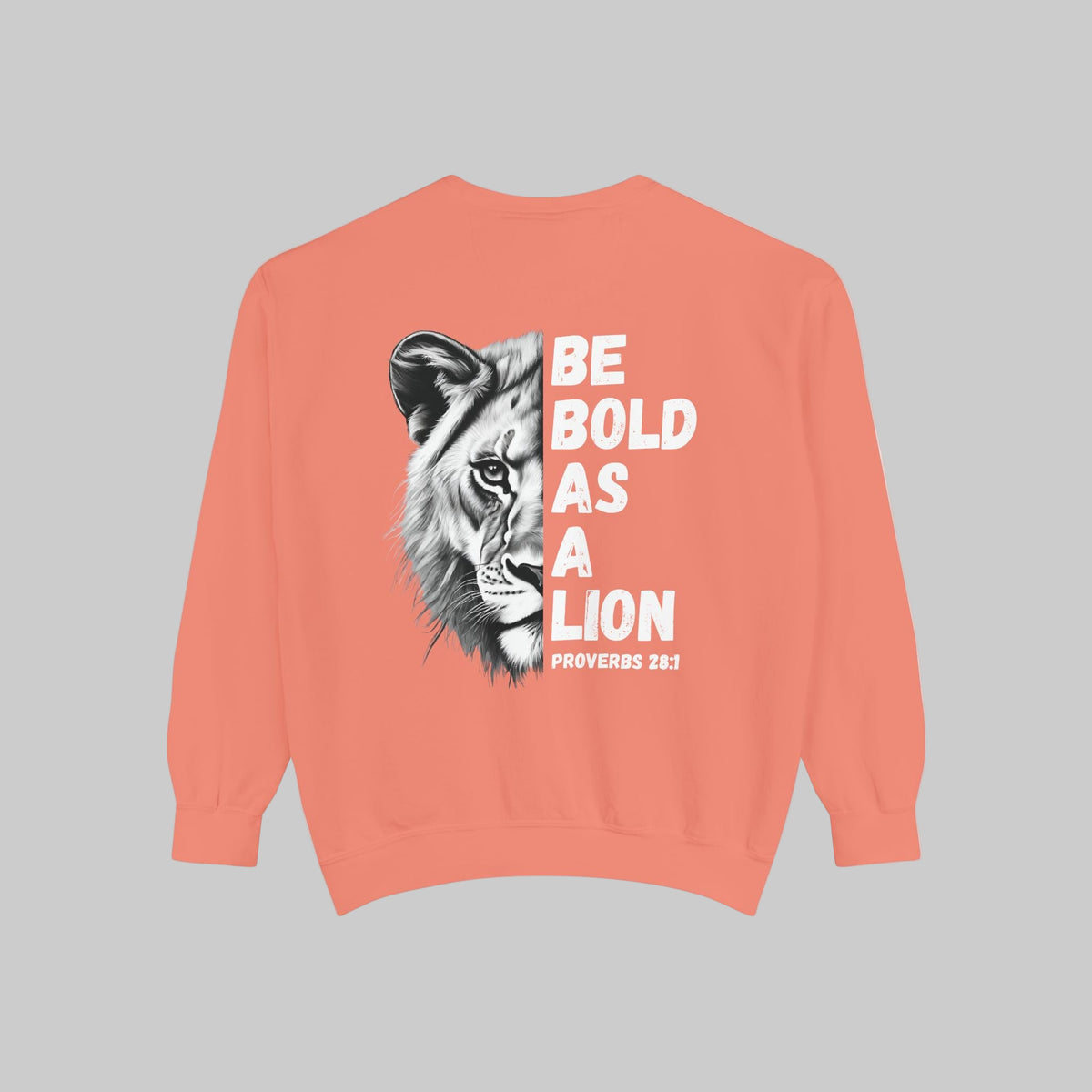 Be Bold As A Lion Christian Premium Crewneck Sweatshirt, Faith Based Proverbs Bible Verse Sweatshirt