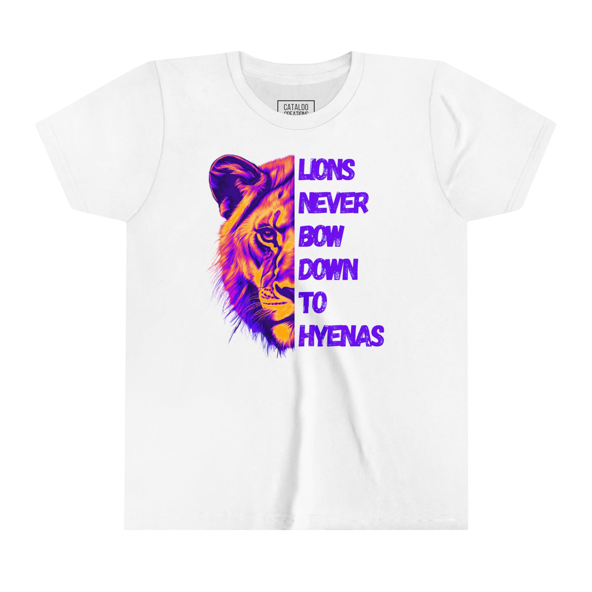 Kids Lions Never Bow Down To Hyenas Colorful Short Sleeve Tee