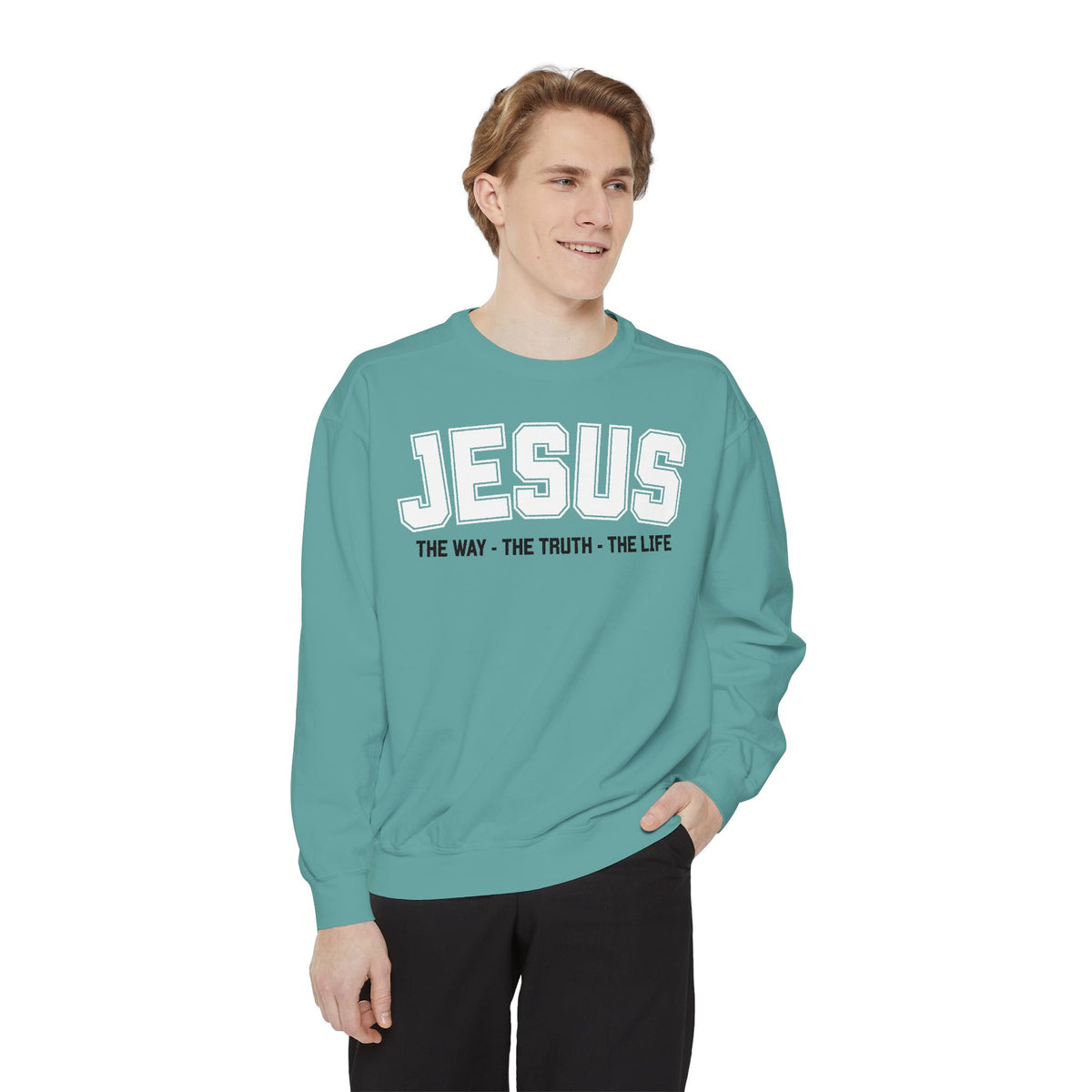 Jesus The Way, The Truth, The Life Crewneck Sweatshirt, Faith Apparel, Religious Sweatshirt, Inspirational Wear