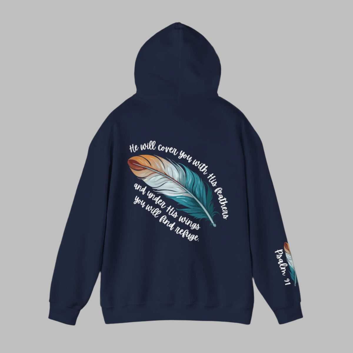 Psalm 91:4 Cover You With His Feathers Heavyweight Hooded Sweatshirt