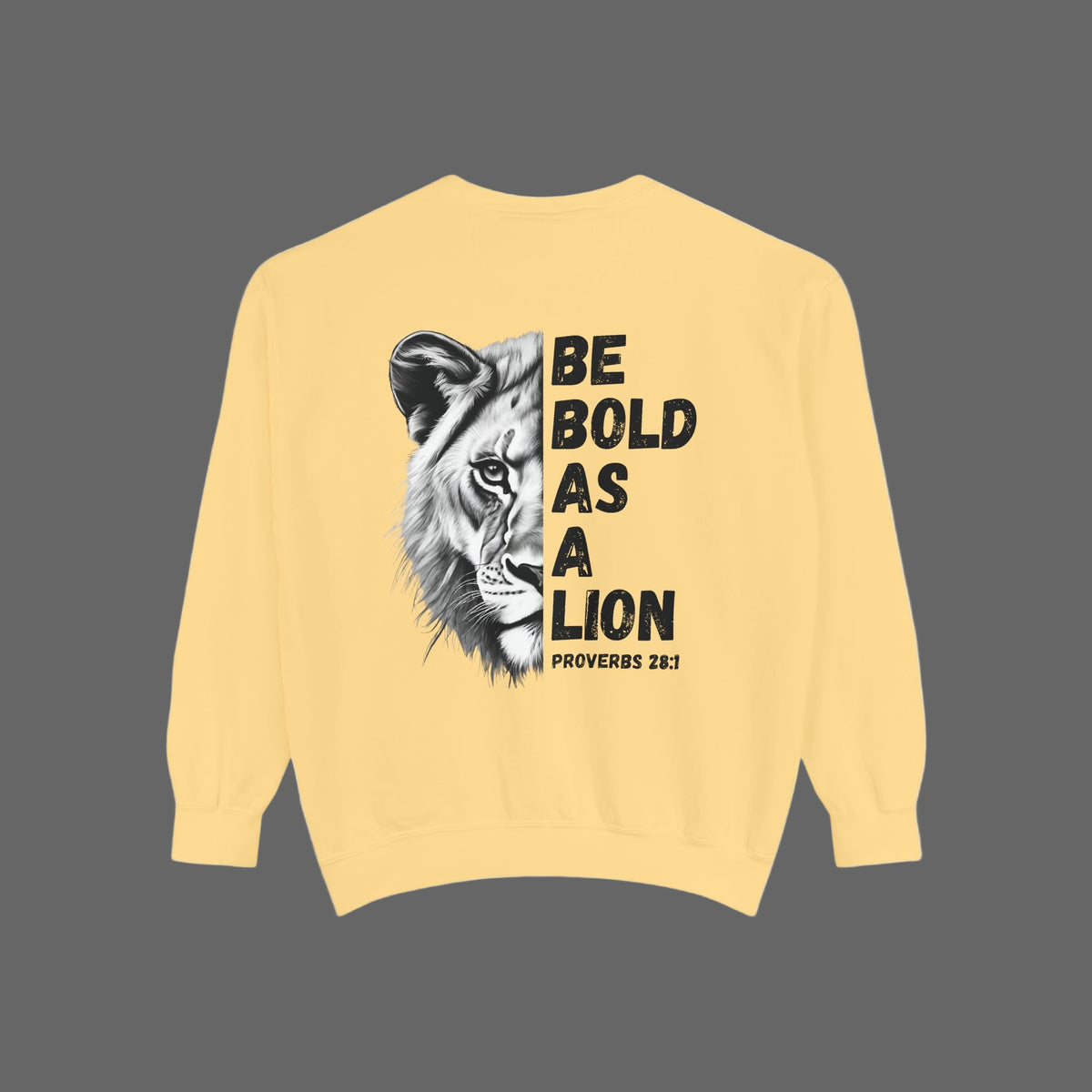 Be Bold As A Lion Christian Premium Crewneck Sweatshirt, Faith Based Proverbs Bible Verse Sweatshirt