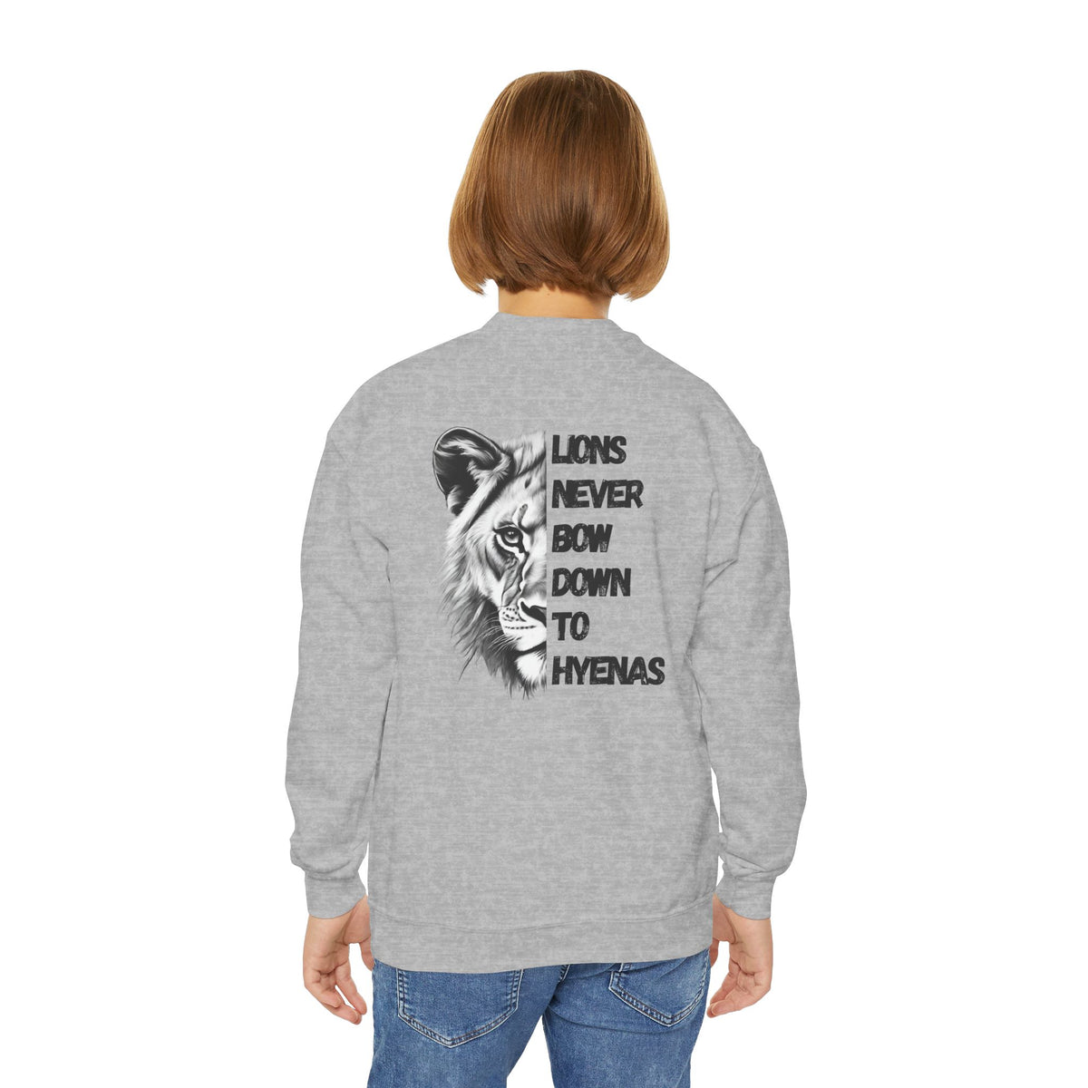 Kids Lions Never Bow Down To Hyenas Youth Crewneck Sweatshirt