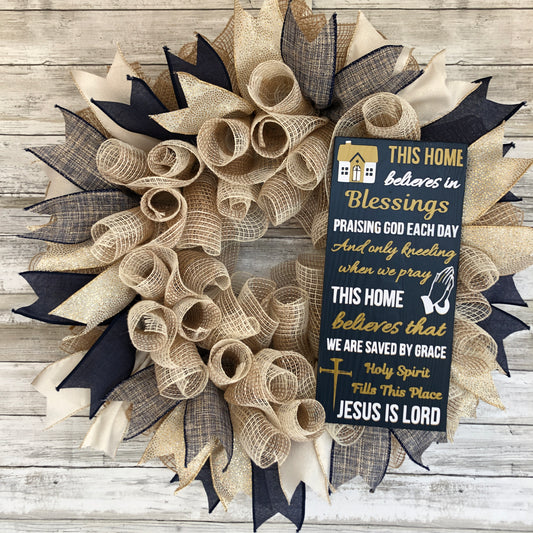This Home Believes in Sign and wreath. Navy and Gold