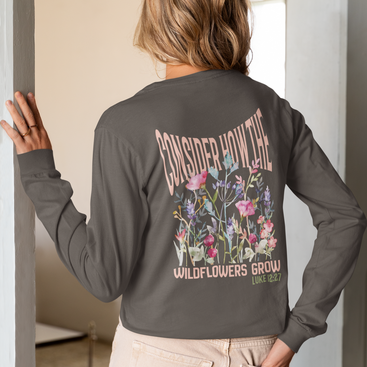 Consider How The Wildflowers Grow Long Sleeve, Bible Verse Floral Design, Christian Faith Inspired Long Sleeve Tee For Women