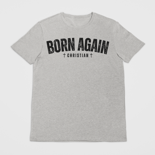 Made In The USA Born Again Christian Apparel, Born Again Cross Tee, Faith-Based Gift, Casual Wear, Spiritual Clothing