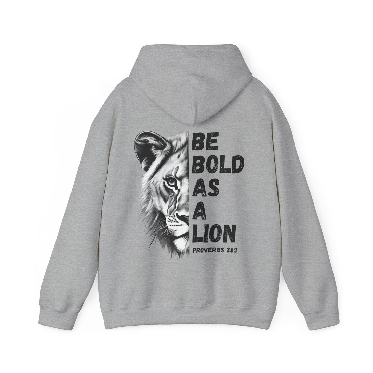 Be Bold As A Lion Christian Hoodie, Proverbs Bible Verse Hooded Sweatshirt, Lion Graphic Faith Based Sweatshirt
