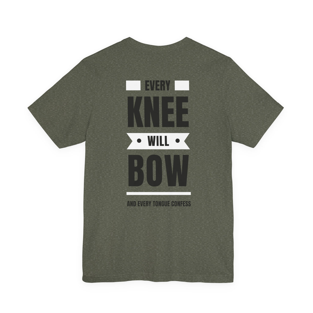 Every Knee Will Bow Christian T-Shirt | Jesus Is Lord Philippians 2:10–11 Faith Tee