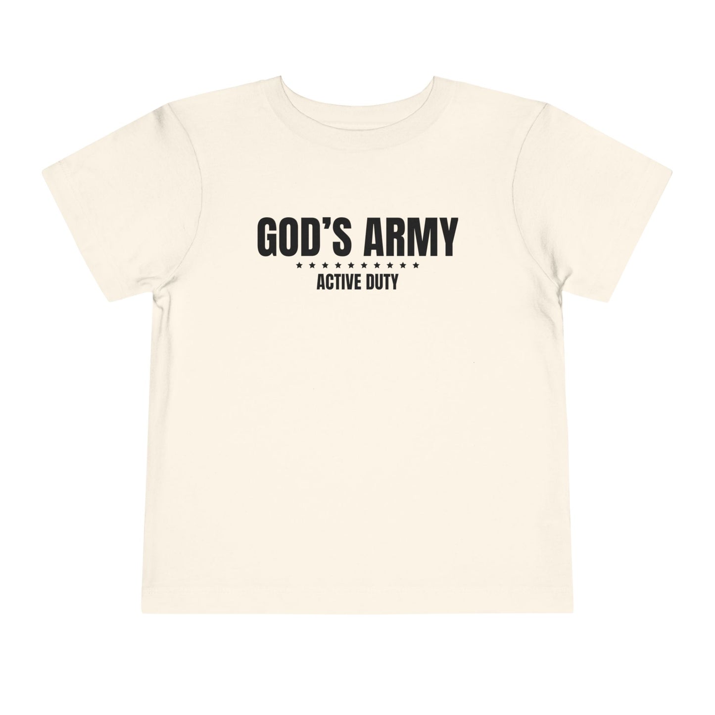 God's Army Active Duty Toddler T-Shirt | Christian Toddler Tee | Faith-Based Military Little Kids Shirt
