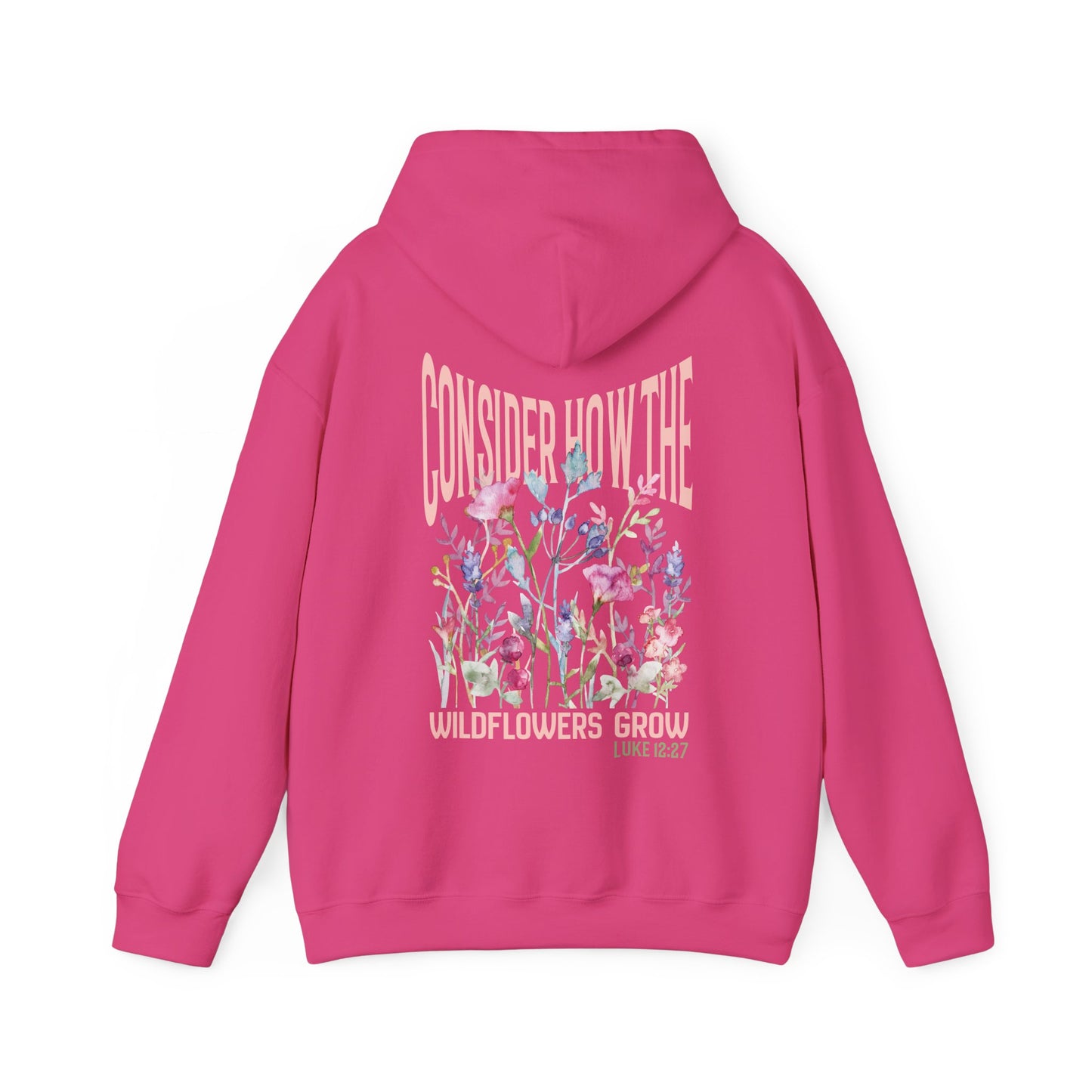 Consider How the Wildflowers Grow Bible Verse Hoodie, Christian Floral Hooded Sweatshirt