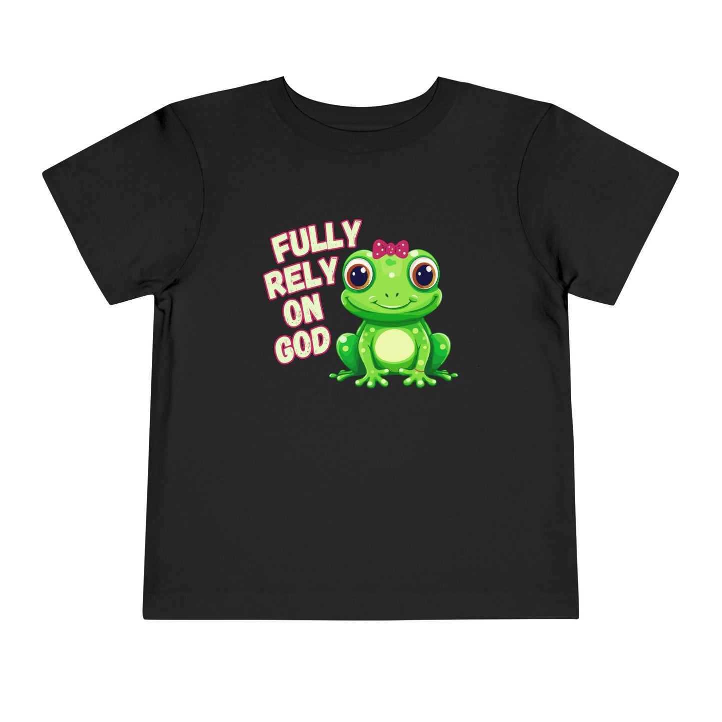 Fully Rely on God Toddler Girl T-Shirt | Christian Frog Tee | Faith-Based Little Girls Shirt