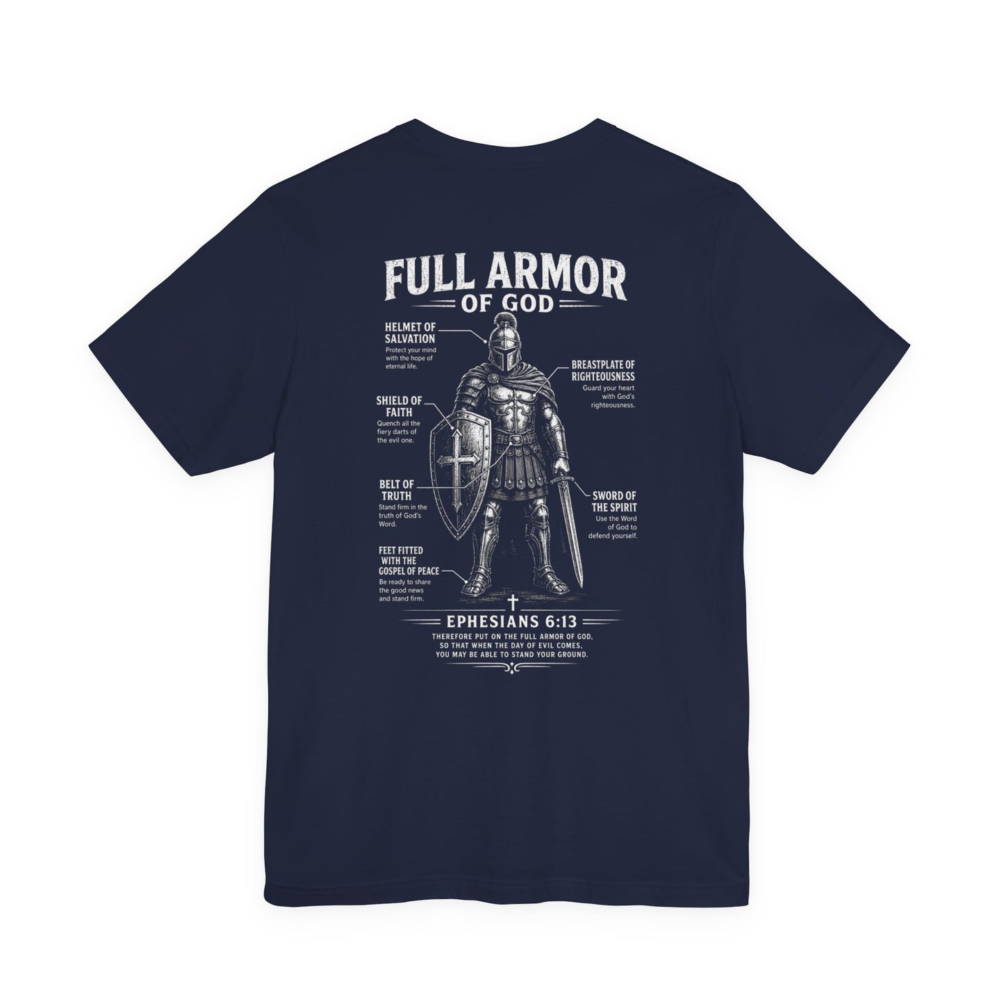 Full Armor of God T-Shirt — Ephesians 6:13 Christian Faith Tee
