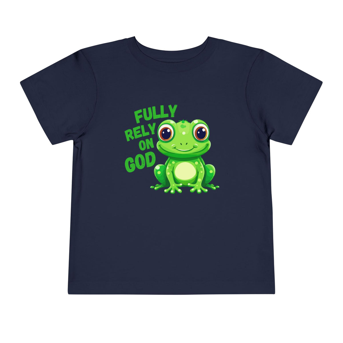 Full Rely On God Christian Toddler Tee, Frog Short Sleeve T-Shirt