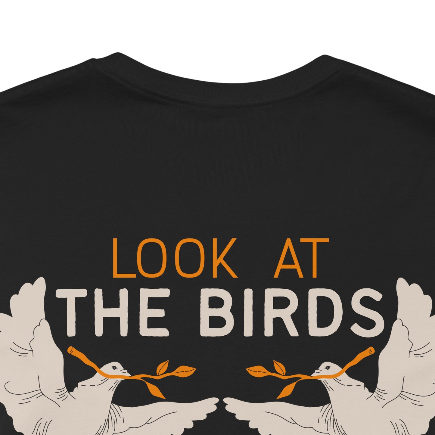 Look at the Birds Christian Tee — Matthew 6:26 Cross Graphic T‑Shirt