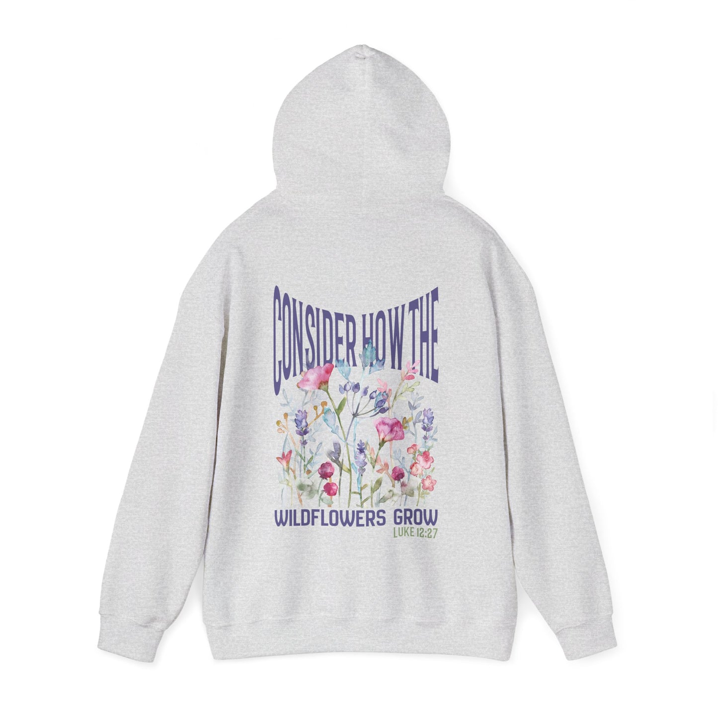 Consider How the Wildflowers Grow Bible Verse Hoodie, Christian Floral Hooded Sweatshirt