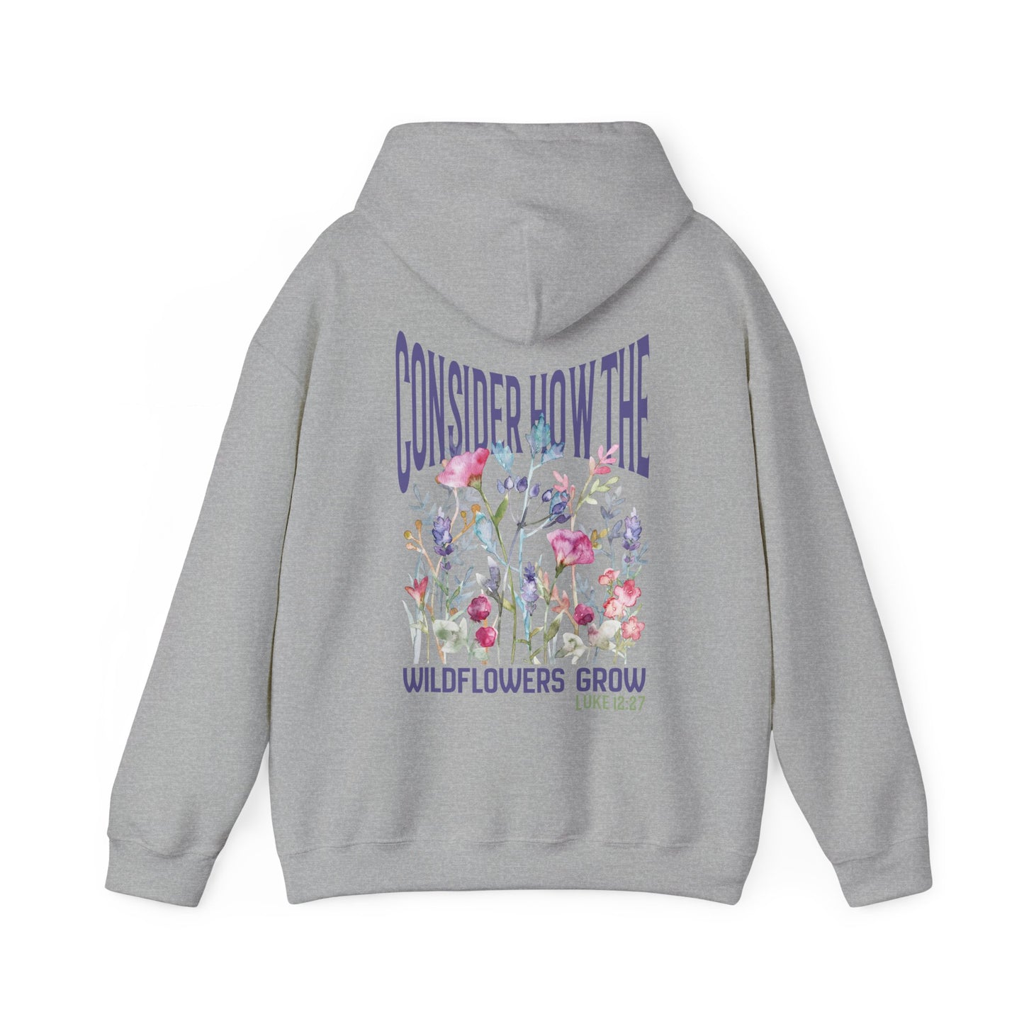 Consider How the Wildflowers Grow Bible Verse Hoodie, Christian Floral Hooded Sweatshirt
