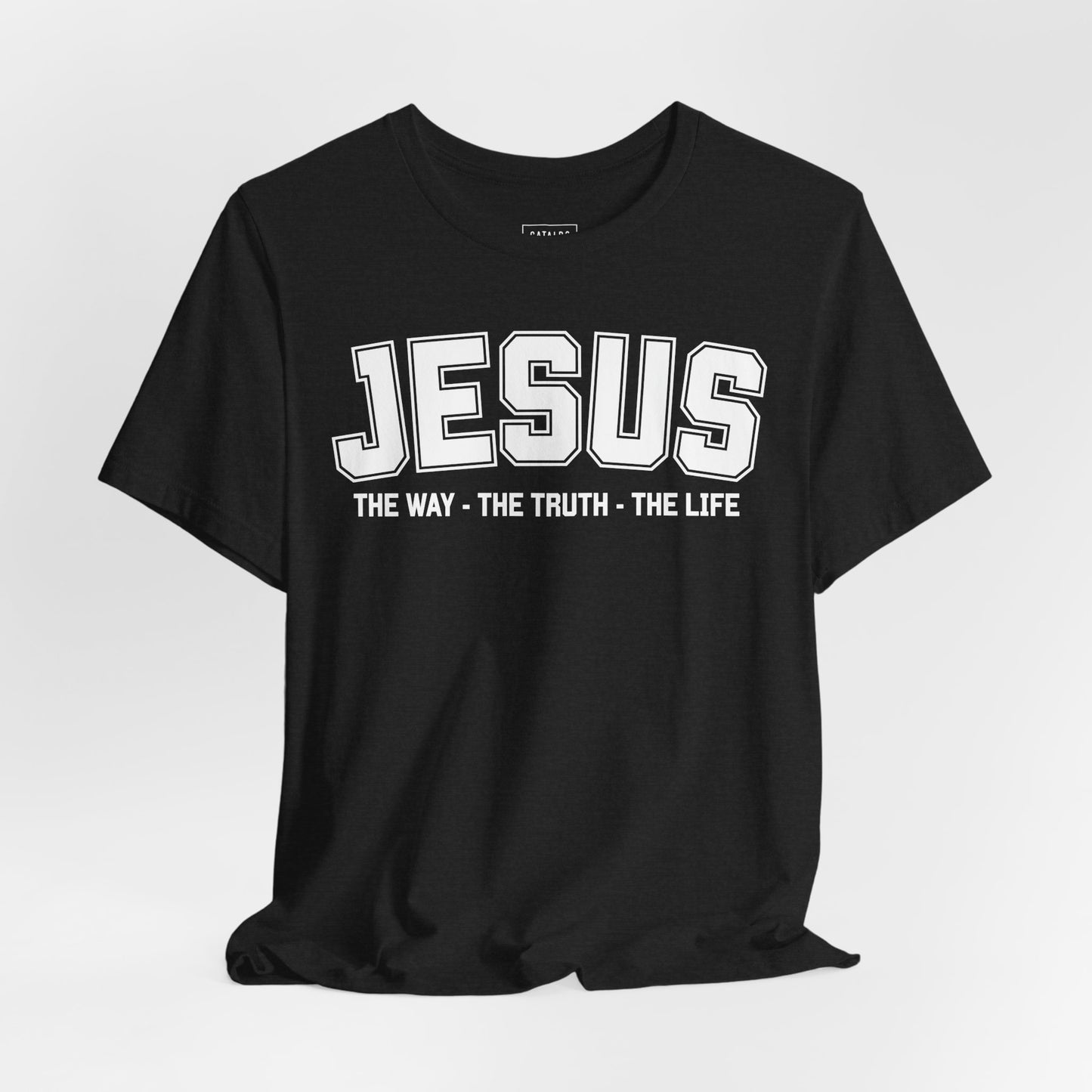 Jesus Tee - The Way, The Truth, The Life Christian T‑Shirt
