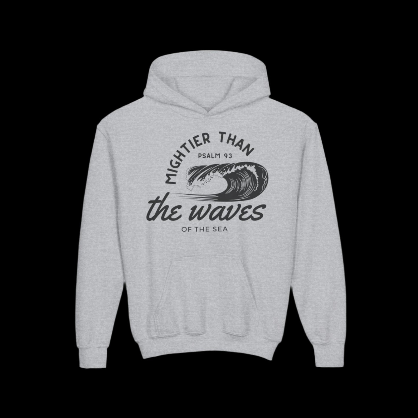 Kids Mightier Than The Waves Of The Sea Youth Heavyweight Hooded Sweatshirt