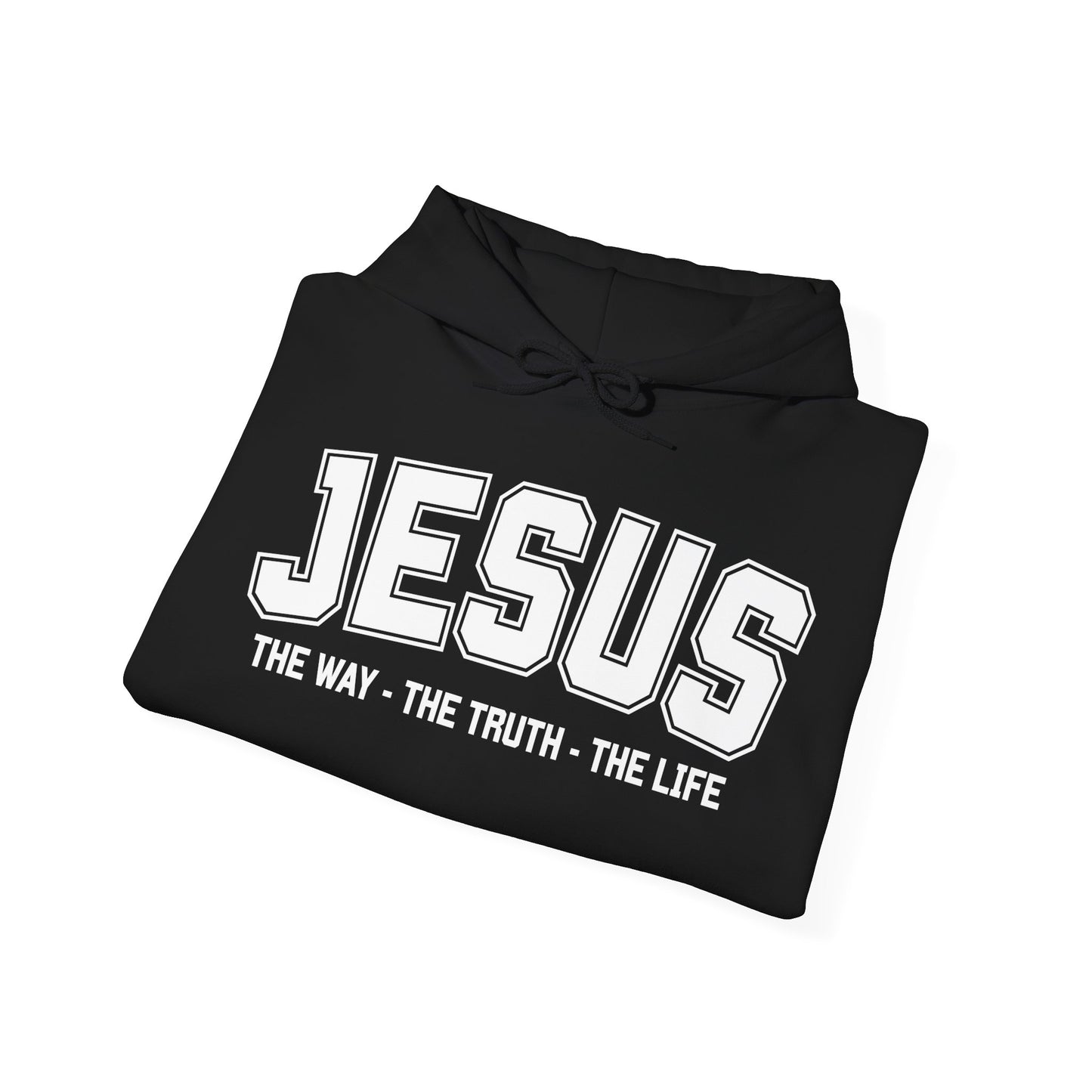Jesus The Way The Truth The Life Inspirational Hoodie for Faithful Individuals, Religious Gift, Christian Apparel, Spiritual Wear
